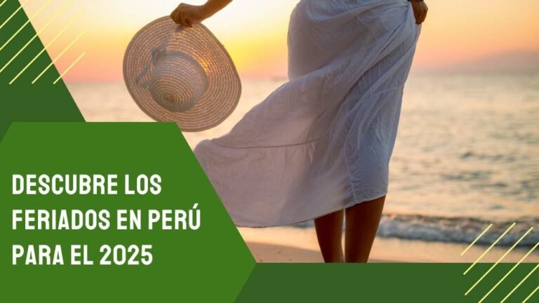 Calendario de feriados 2025 en Perú: Fechas y detalles.